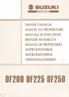 200PS 225PS 250PS ab 2003 Suzuki 4Takt Bedienungsanleitung für Außenborder DF200 DF225 DF250