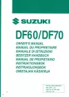 60PS 70PS ab 2005 Suzuki 4Takt Bedienungsanleitung für Außenborder DF60 DF70 